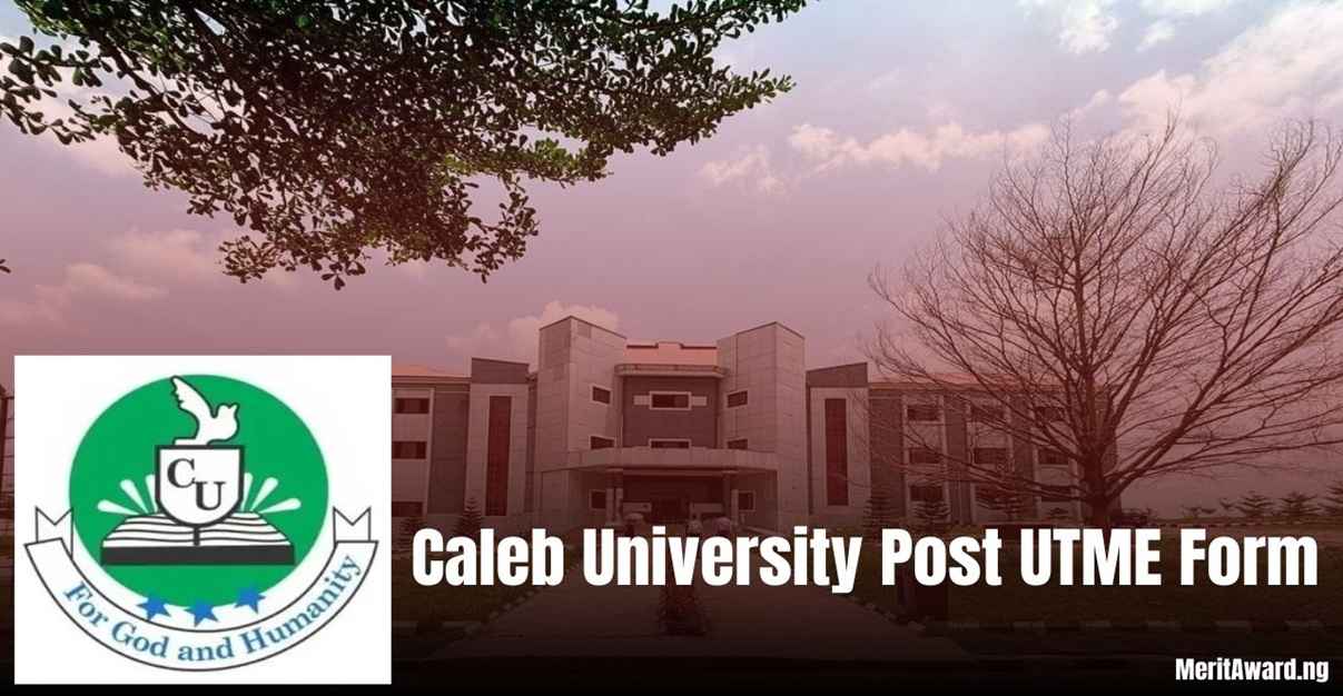 Caleb University Post UTME Form