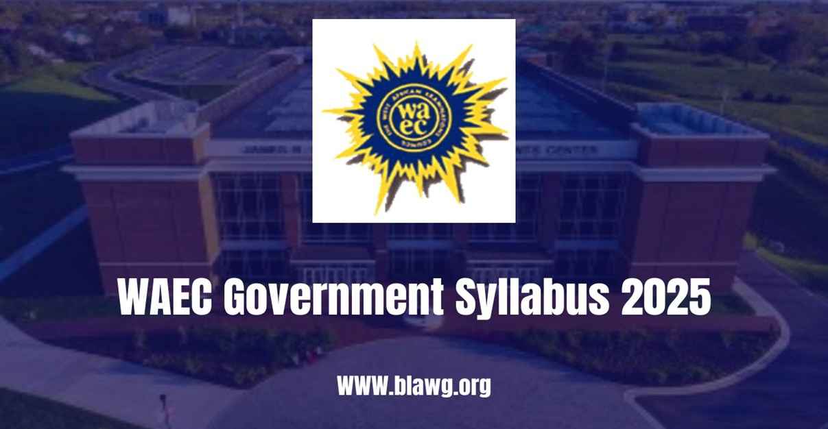 WAEC Government Syllabus 2025