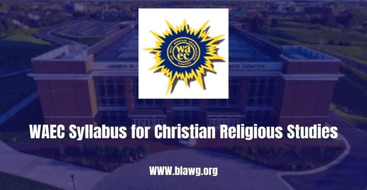 WAEC Syllabus for Christian Religious Studies